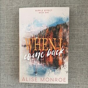 When I Come Back • Alise Monroe Paperback Book